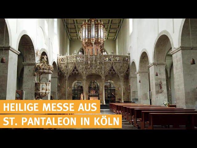 Heilige Messe live aus St. Pantaleon in Köln - 23.09.2024