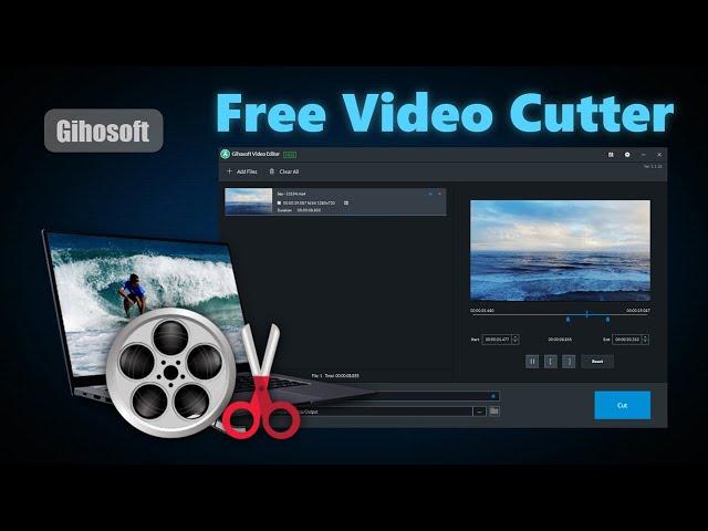 Gihosoft Free Video Editor - Free To Trim Video Without Watermark (New Release!)