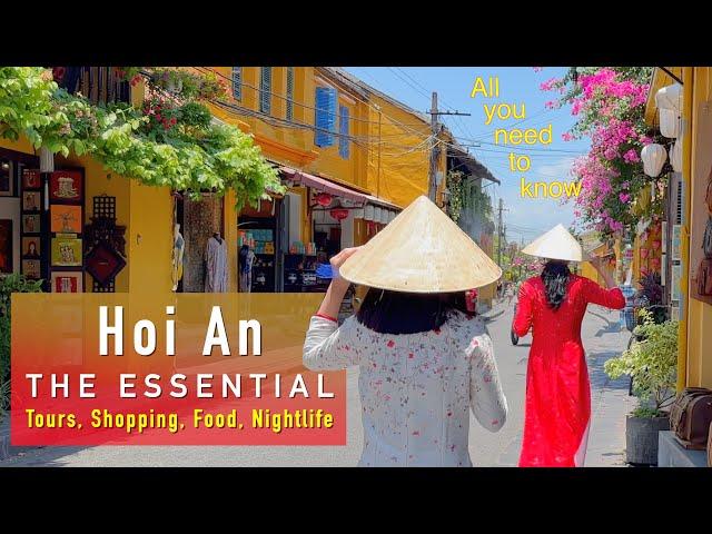 HOI AN, Vietnam - The Essential - Tours, Shopping, Food, Nightlife