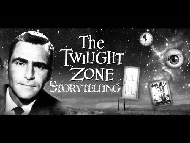 The Twilight Zone - A Lesson in Storytelling