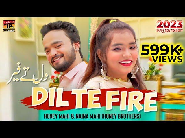 Dil Te Fire | 2023 | Honey Mahi & Naina Mahi (Honey Brothers) | (Official Video) | Thar Production