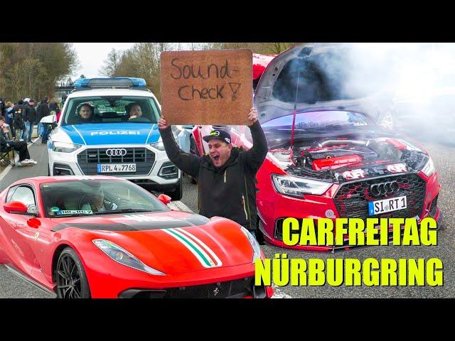 Nürburgring CarFreitag 2024 - CRAZY PEOPLE, POLIZEI, FAILS, BURNOUTS!