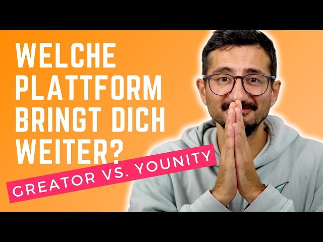 Persönlich wachsen: Greator oder Younity? Der große Vergleich inkl. Workbook für deinen Erfolg!