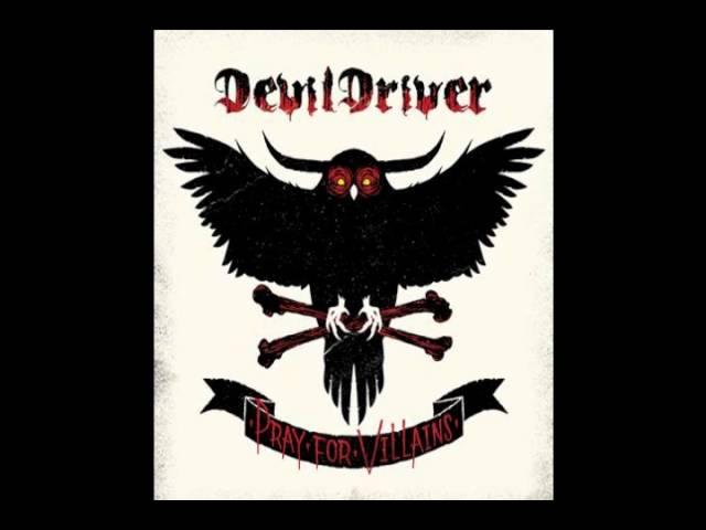 DevilDriver - Pray for Villains HQ