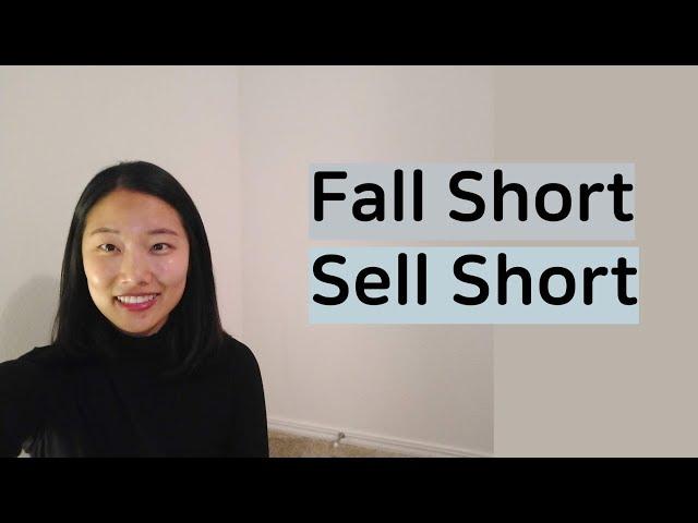 [영어회화] Fall Short / Sell Short