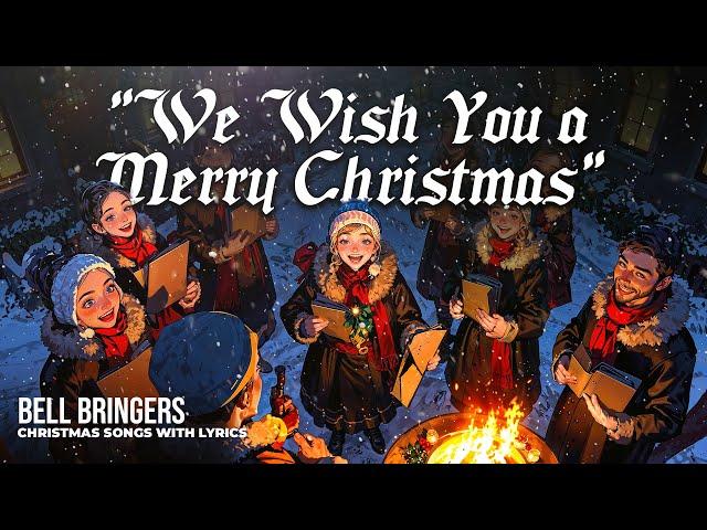 We Wish You a Merry Christmas | Original Song  with Lyrics - Bell Bringers