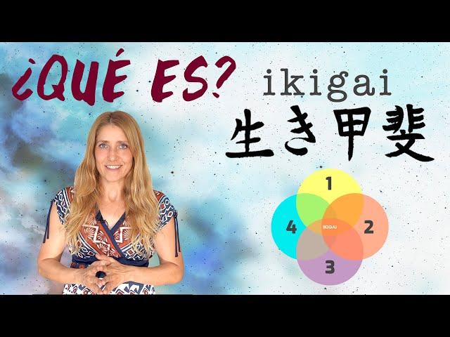 Método IKIGAI explicado. CÓMO descubrir tu IKIGAI PASO a PASO.