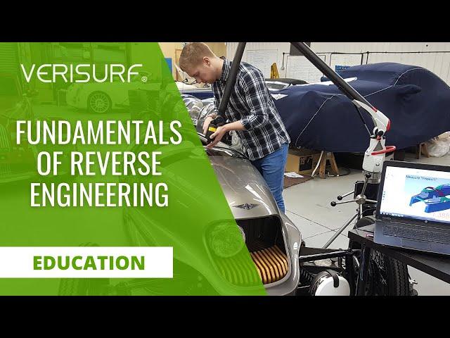 Verisurf Education | Fundamentals of Reverse Engineering - Hosted by Open X Education