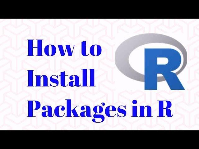 Installing Packages in R