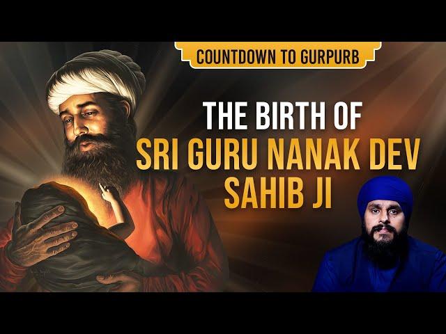 The Birth of Sri Guru Nanak Dev Sahib Ji | EP2