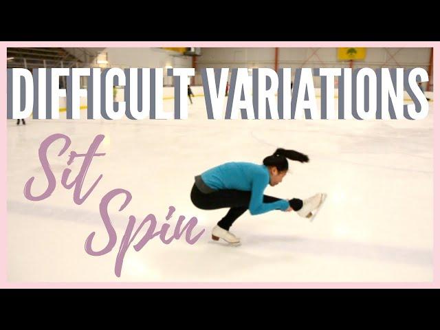 4 DIFFICULT SIT SPIN VARIATIONS || HOW TO INCREASE YOUR IJS SCORE | Coach Michelle Hong