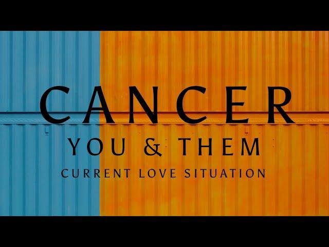 CANCER ️ THEY FEAR LOSING YOU …. Aug 2024