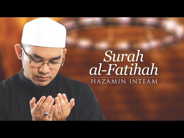 Hazamin Inteam - Surah Al-Fatihah