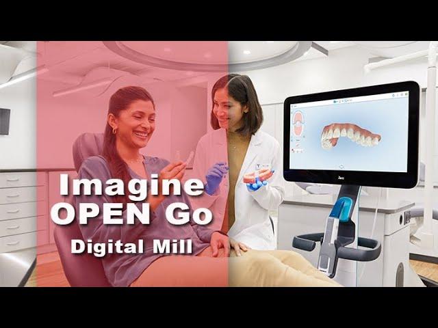 Imagine OPEN Go Digital Mill | In-Office Dental CAD CAM solution