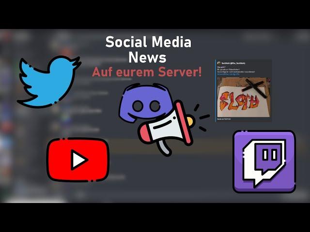 Socialmedia Benachrichtigungen auf euren Discord Server 2023│TechSloth Deutsch