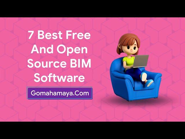 7 Best Free And Open Source Building Information Modeling (BIM) Software