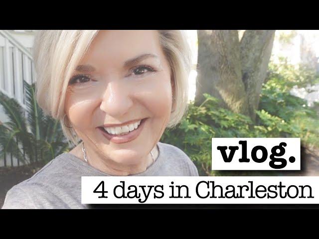 4 Days in Charleston South Carolina! Vlog Over 50