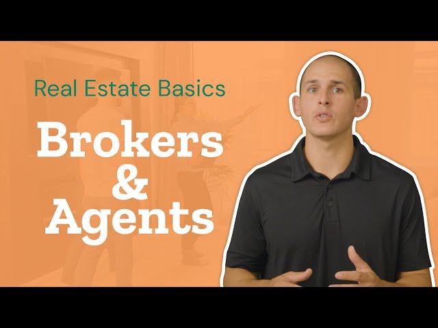 Real Estate Broker vs Agent - Both Defined