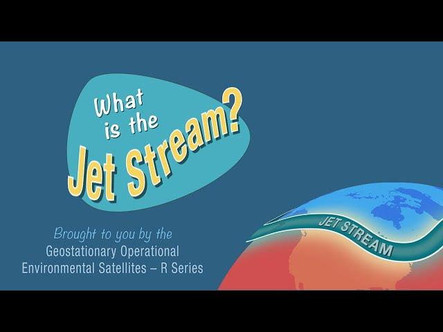 What Is the Jet Stream?