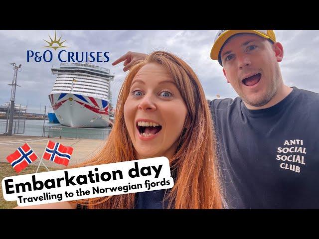 Embarkation Day - First Cruise Ever- P&O Cruises- Norwegian Fjords