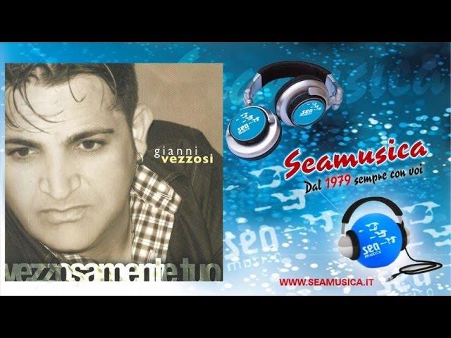 Gianni Vezzosi - C'e' sto' buono cu tte ( Seamusica Official )