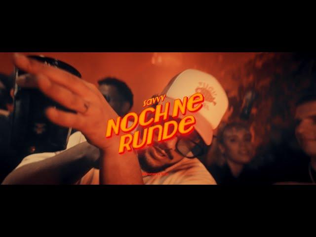 Savvy - Noch ne Runde (prod. by snoid)