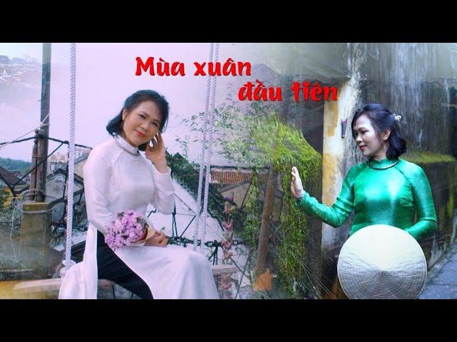 MÙA XUÂN ĐẦU TIÊN - Trình bày: Chailu Phạm