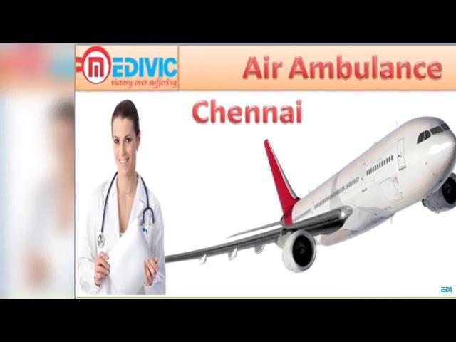 Air Ambulance Services in Bangalore and Chennai by Medivic Aviation at Low Cost