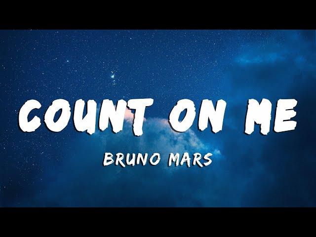 Count On Me - Bruno Mars (Lyrics/Vietsub)