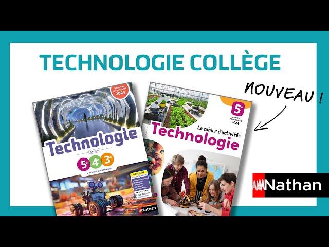 Technologie Collège | Les nouveautés 2024 Nathan