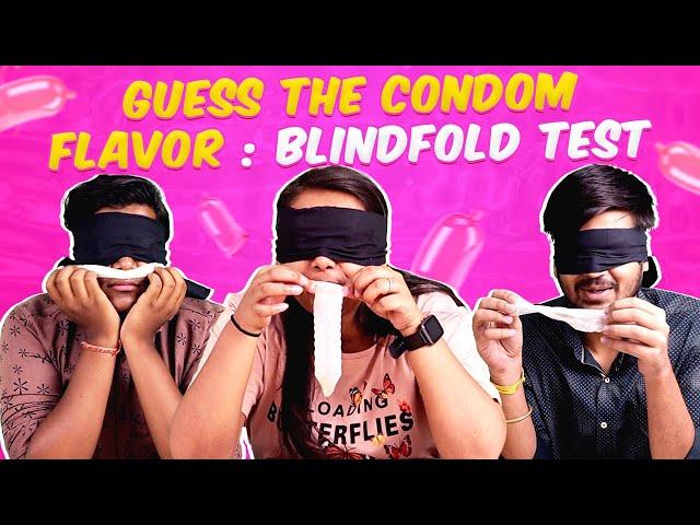 Guess The Condom Flavor: Blindfold Test | By Agnito Media