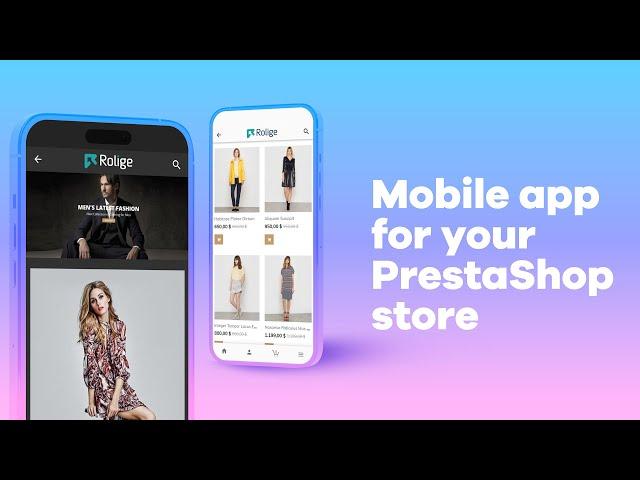 PrestaShop Mobile App - Seamless Integration with Your Store - Android & iOS