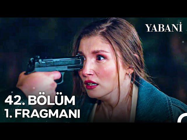 Yabani 42. Bölüm 1. Fragmanı | "Rüya'nın Katili Sen Misin?"