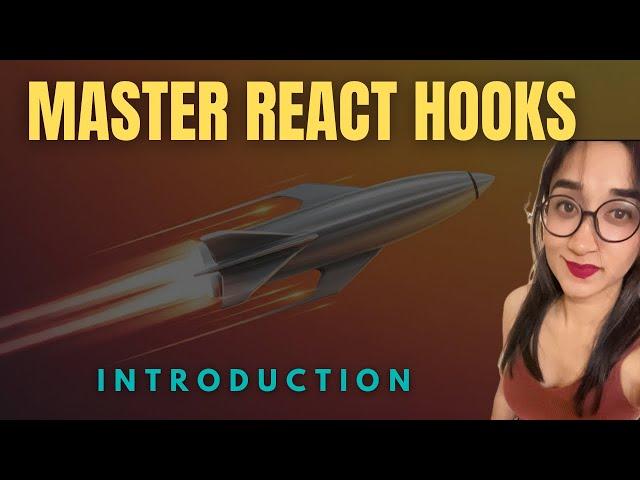 Master React Hooks | Introduction to Master React Hooks Playlist