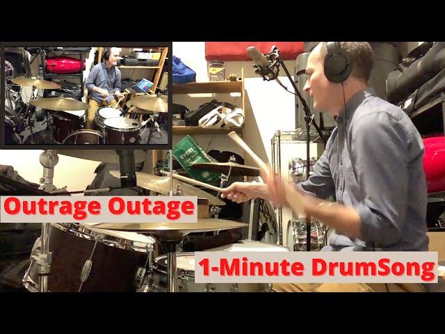 Outrage Outage - 1-Minute DrumSong by Lucas Gillan