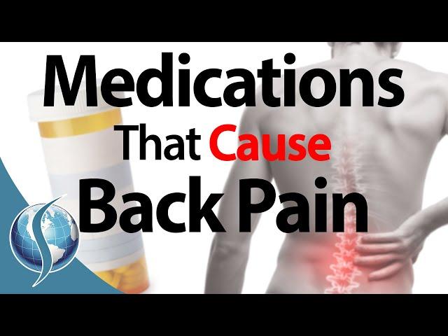 Medications That Cause Back Pain