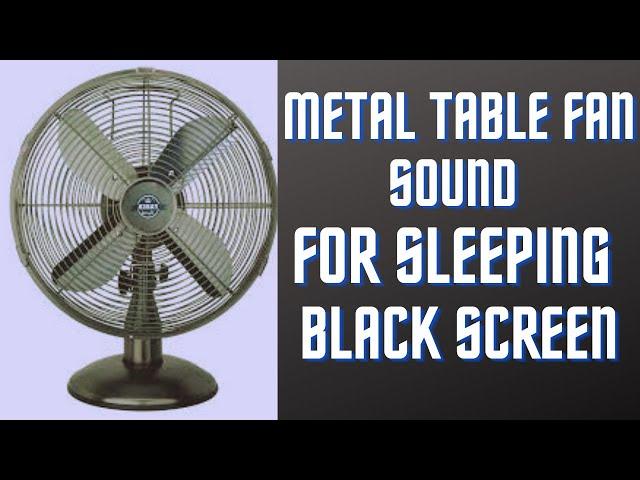 BEST FAN NOISE Metal Table Fan BLACK SCREEN | FALL ASLEEP FAST