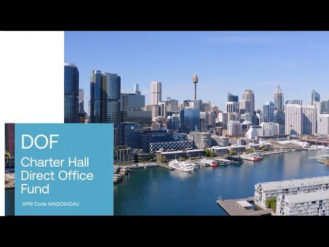 Charter Hall Direct Office Fund -  invest in high quality Australian office property