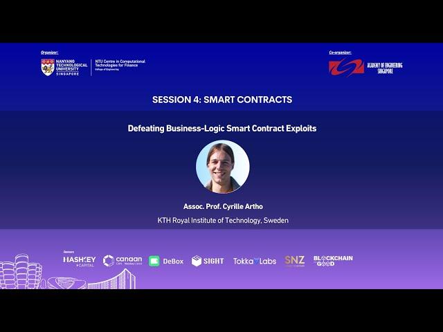 2024 NTU Blockchain Symposium:Defeating Business-Logic Smart Contract Exploits