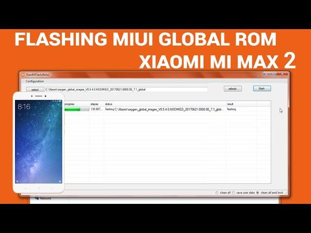 Flash/Unbrick Fastboot Miui Rom Xiaomi Mi Max 2 | Mi Max 2 Global Rom Flashing