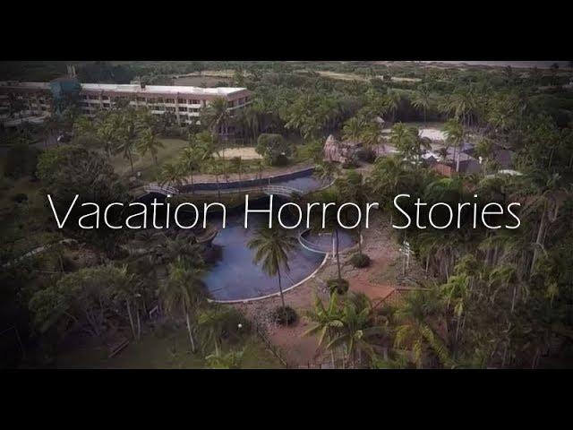 3 Scary True Vacation Stories (Vol. 3)