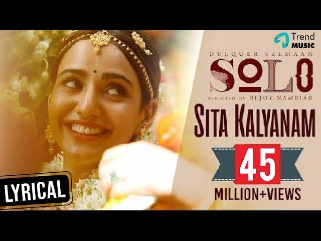 Sita Kalyanam Lyric Video - Solo | Dulquer Salmaan, Neha Sharma, Bejoy Nambiar | Trend Music