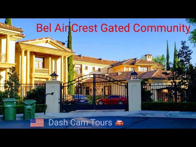 Dash Cam Tours: Bel Air Crest, Fancy Guarded Gated Community. Nice Homes