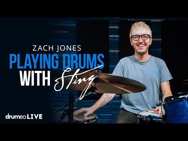 What Does It Take To Play Drums With Sting? | Zach Jones