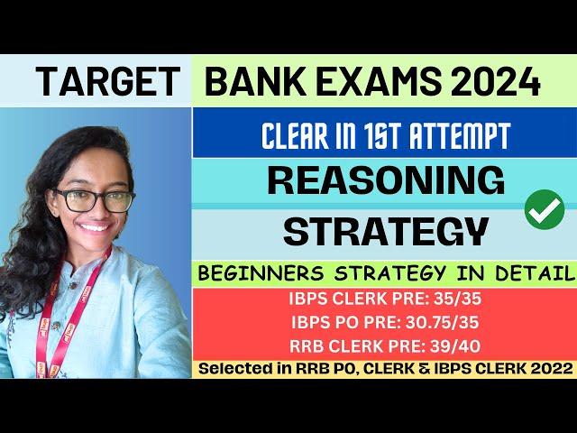 REASONING strategy for Bank exams 2024 | Detailed strategy for beginners #ibpspo #ibps #rrbpo #rrb