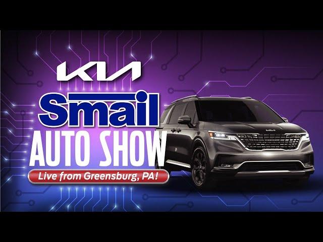 2022 Smail Kia Auto Show - Live from Greensburg, PA!