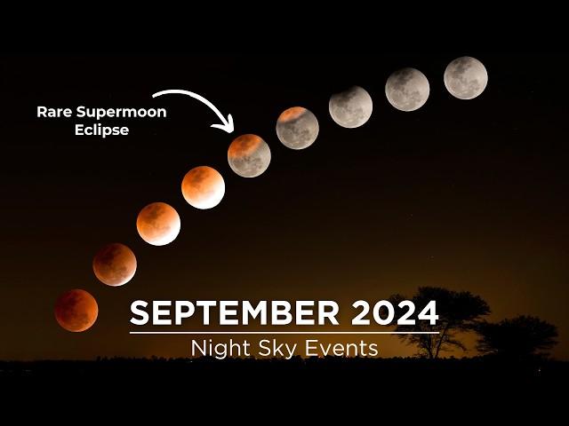 Don't Miss These Sky Events in September 2024 | Supermoon Eclipse | Saturn Opposition |