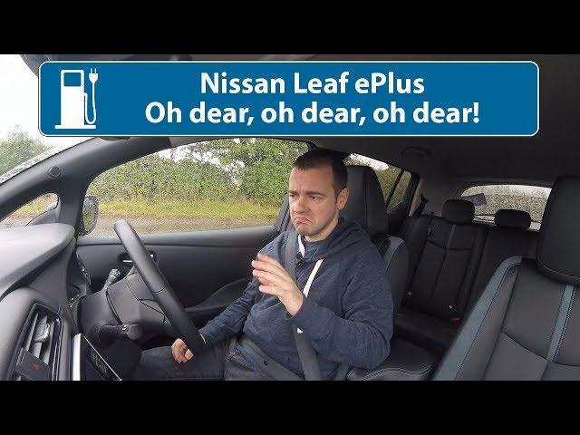 Nissan Leaf ePlus (64kWh) - Oh Dear! Nissan Have Screwed Up Again!