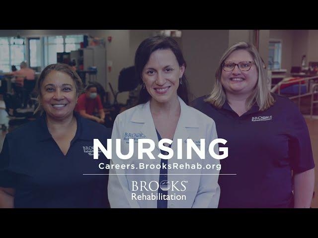 Nursing Careers at Brooks Rehabilitation | Brooks Rehabilitation