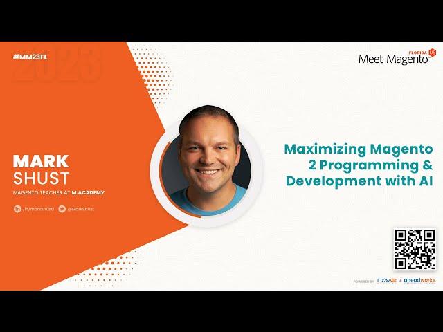 Maximizing Magento 2 Programming & Development With AI | Mark Shust - Magento Teacher at M.academy